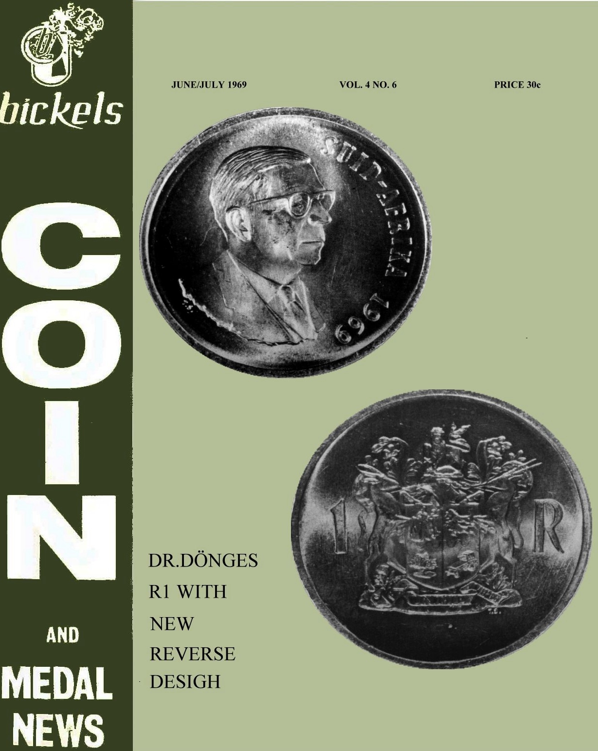 Bickels Coin & Medal News June July 1969 Vol 4 No 6